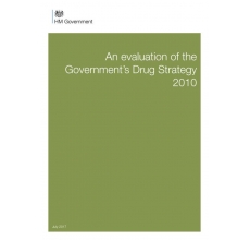 UK: An evaluation of the  Government’s Drug Strategy  2010